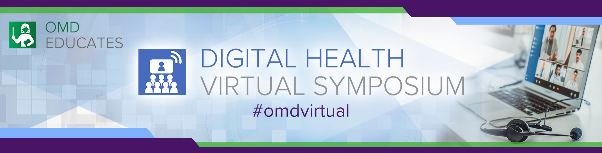 OMD Educates Digital Health Virtual Symposium Register Now